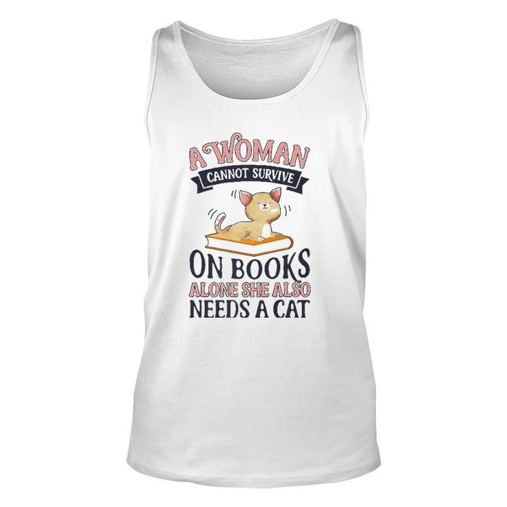 A Woman Cannot Survive On Books Alone Book Cat Lover  Unisex Tank Top
