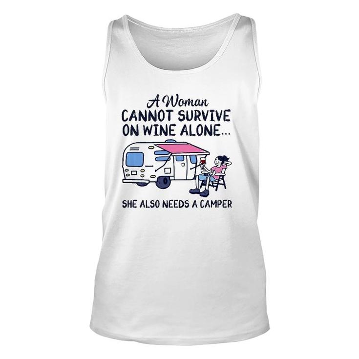 A Woman Cannot Survive On Wine Alone She Also Needs A Camper Unisex Tank Top