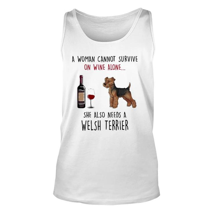 A Woman Cannot Survive On Wine Alone Welsh Terrier Unisex Tank Top