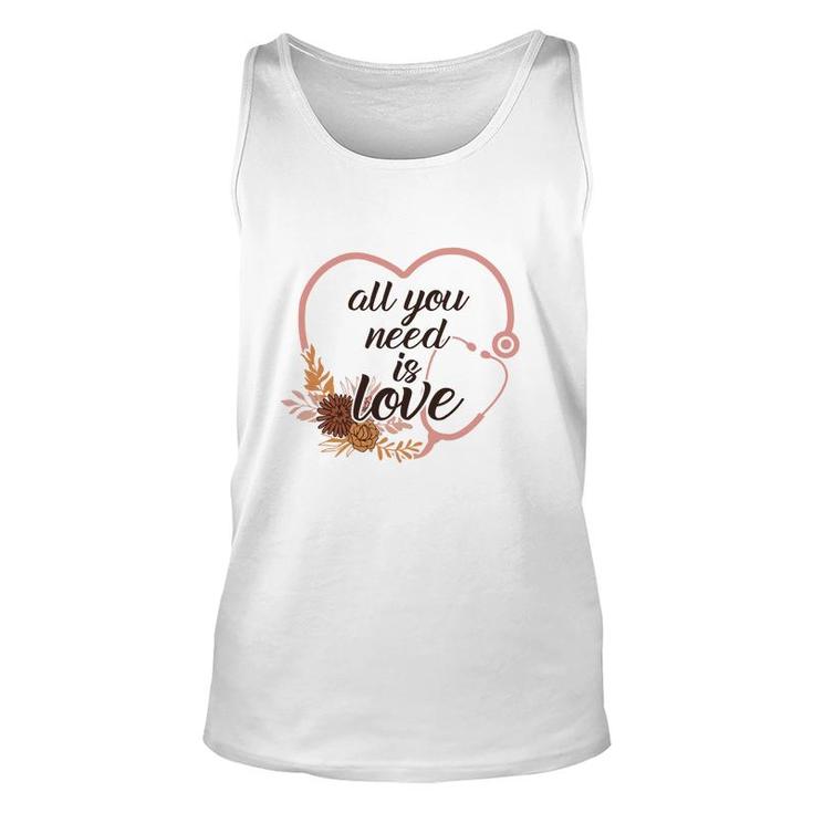All You Need Is Love Nurses Day Heart Pink 2022 Unisex Tank Top
