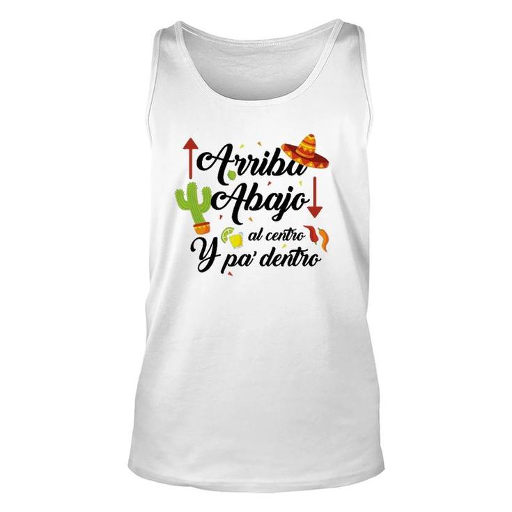 Arriba Abajo Al Centro Y Pa Dentro Funny Cinco De Mayo Unisex Tank Top