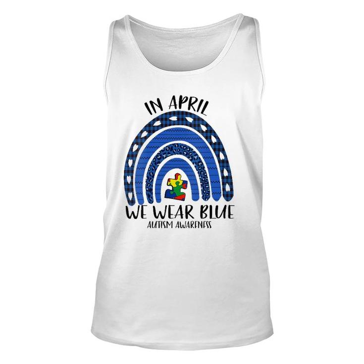 Womens Autism Rainbow In April We Wear Blue Autism Awareness Month V-Neck Tank Top
