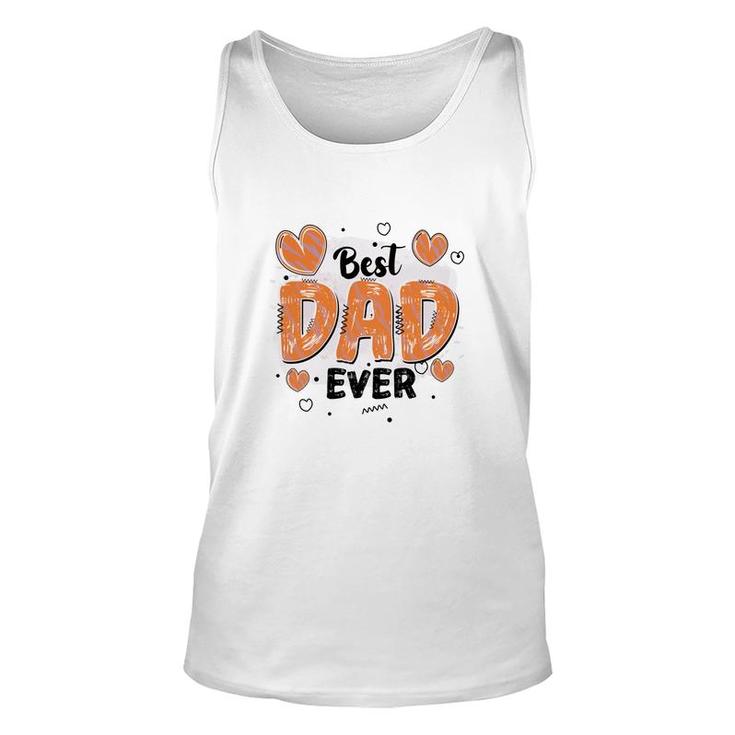 Best Dad Ever Father Day Best Gift For Father Fathers Day Unisex Tank Top