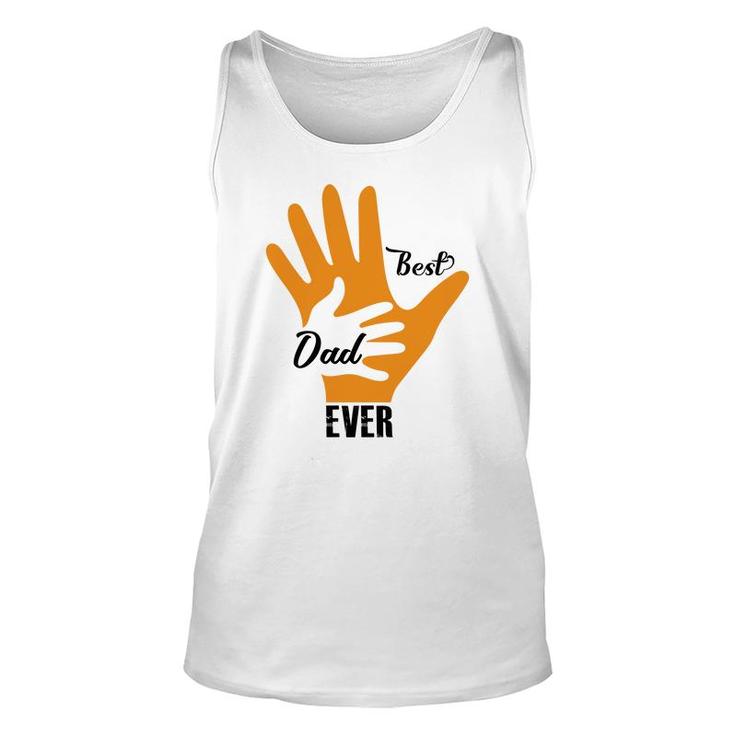 Best Dad Ever Orange Fingers Dad Day Fathers Day Unisex Tank Top