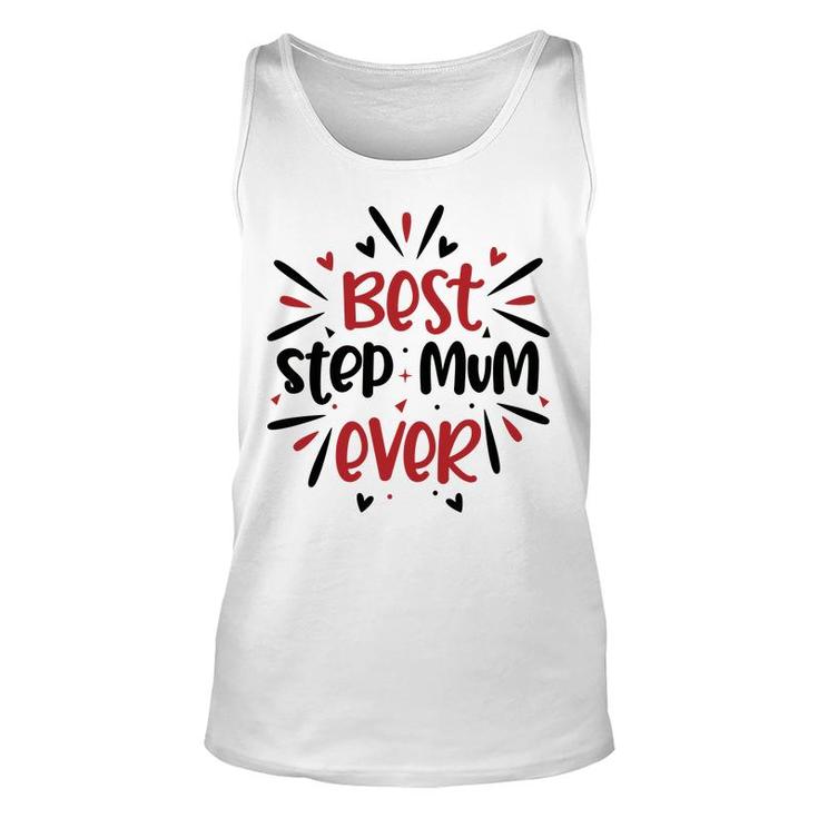 Best Step Mum Ever Bright Stepmom Mothers Day Unisex Tank Top