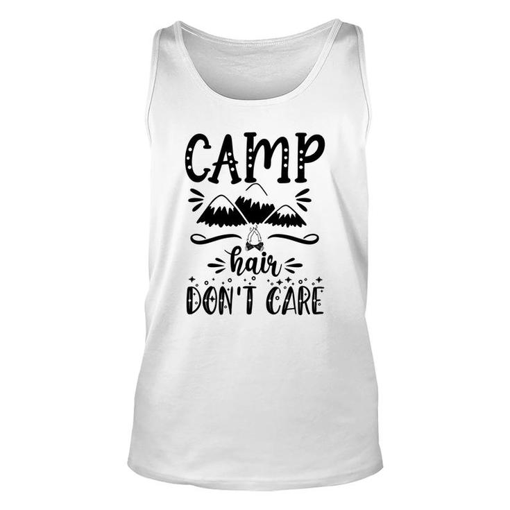 Camp Hair Of Explore Travel Lovers Do Not Care Unisex Tank Top
