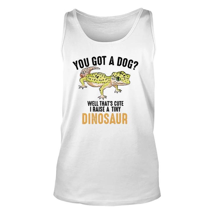 Cool I Raise Tiny Dinosaur Funny Leopard Gecko Pet Gift Unisex Tank Top