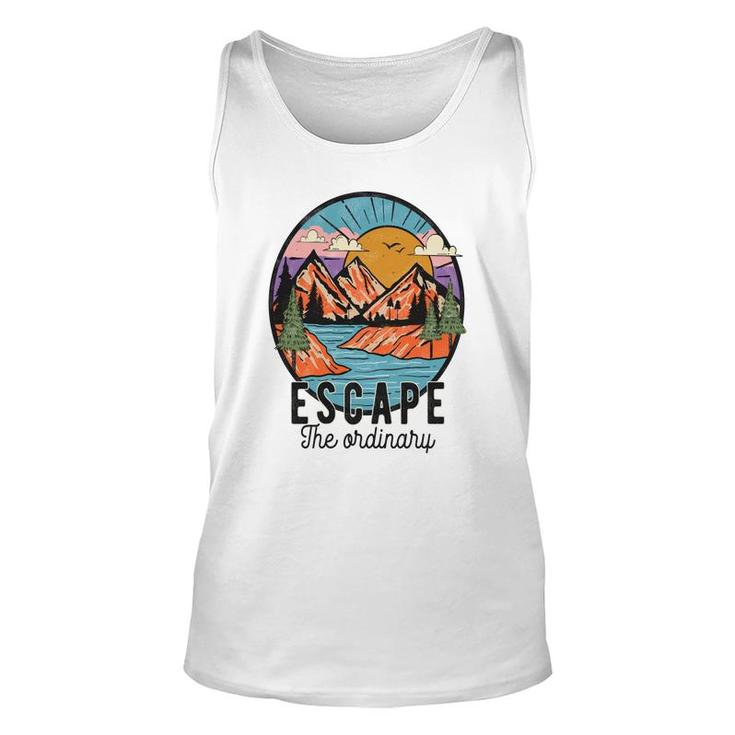 Escape The Ordinary From Busy Life To Relax Vintage Mountain Adventure Unisex Tank Top