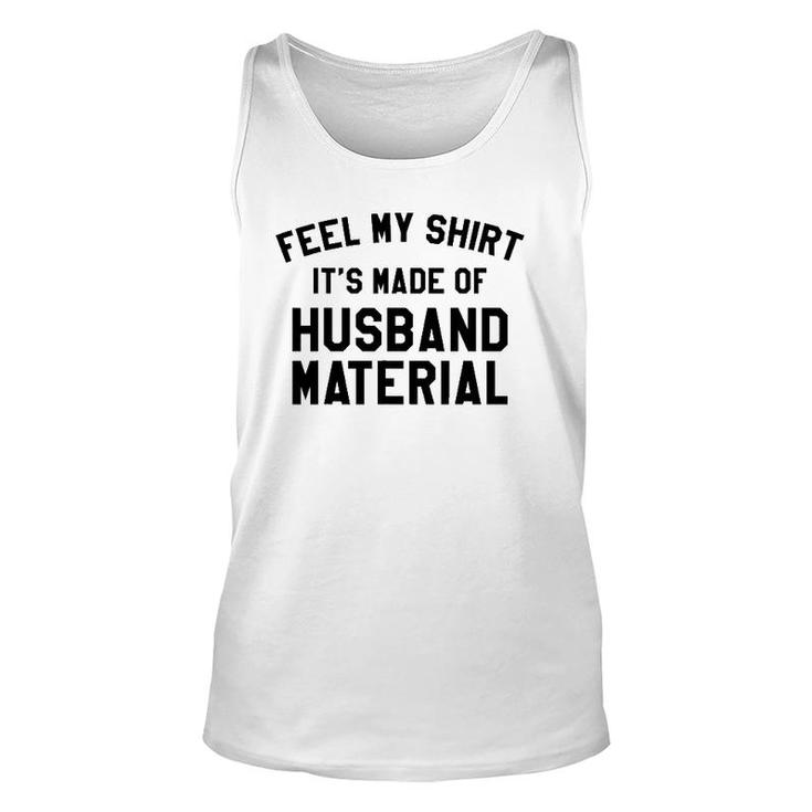 Funny Husband Material Dad Joke  Funny Fathers Day Unisex Tank Top