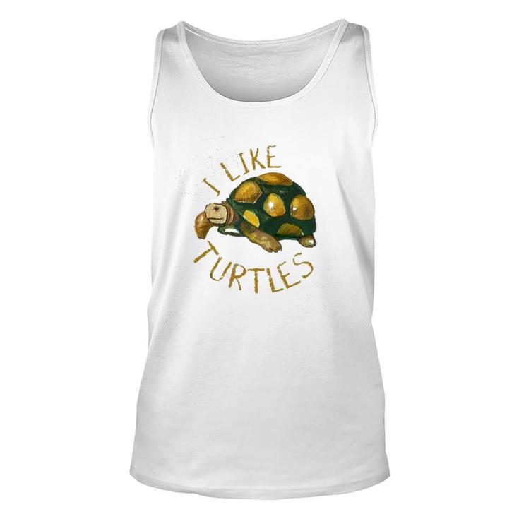 Funny Turtle Lover Gift Vintage I Like Turtles Unisex Tank Top
