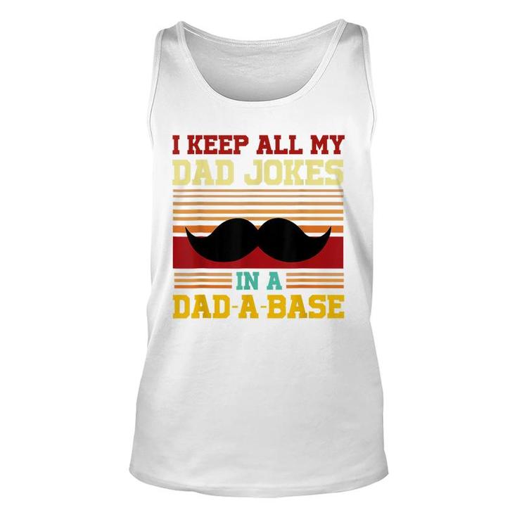 I Keep All My Dad Jokes In A Dad-A-Base Vintage Fathers Day  Unisex Tank Top