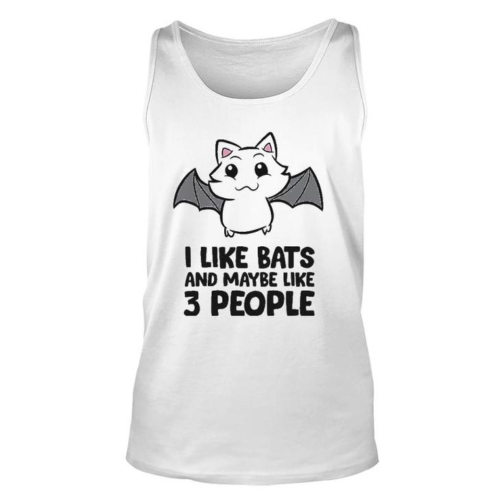 I Like Bats And Maybe Like 3 People Unisex Tank Top