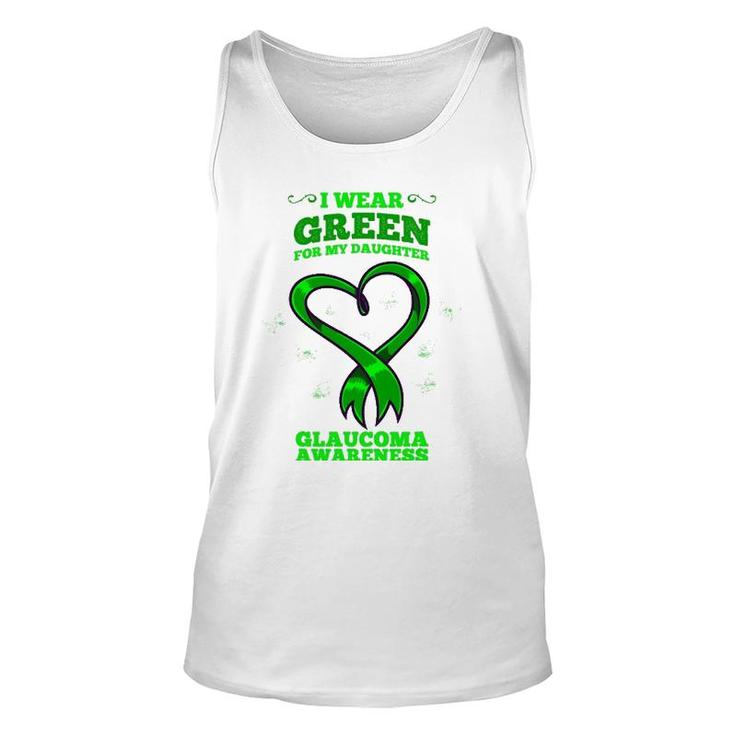 I Wear Green For My Daughter Glaucoma Awareness Unisex Tank Top