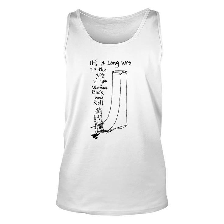 Its A Long Way To The Top If You Wanna Rock And Roll Unisex Tank Top