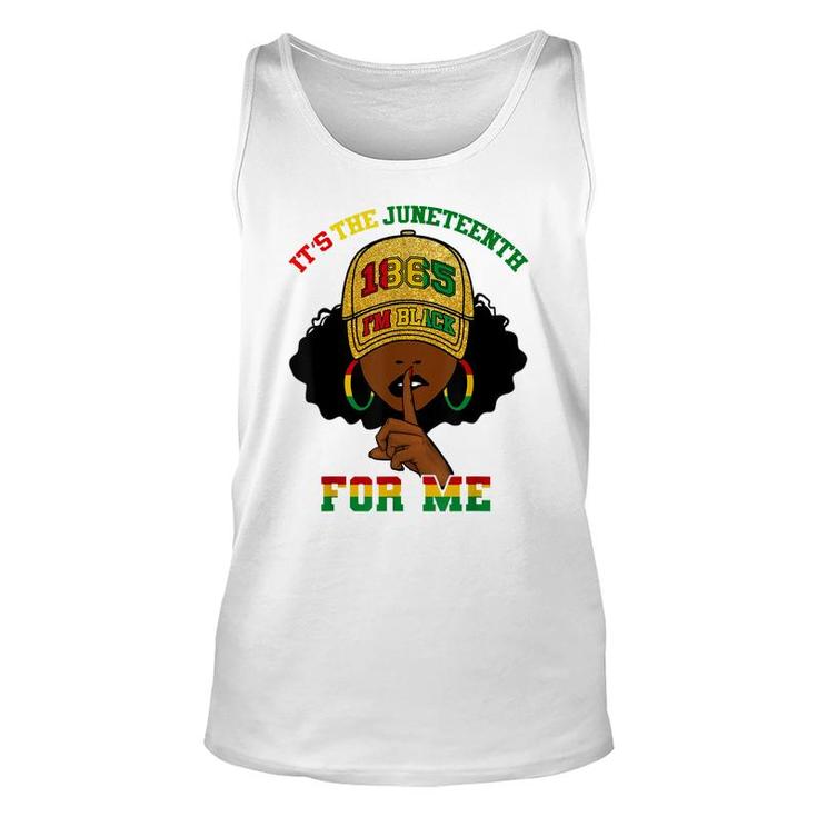 Its The Juneteenth For Me Free-Ish Since 1865 Independence   Unisex Tank Top