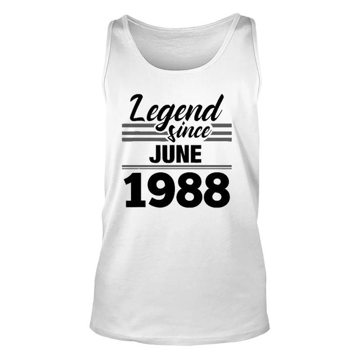 Legend Since June 1988 33Rd Birthday 33 Years Old Gift Unisex Tank Top