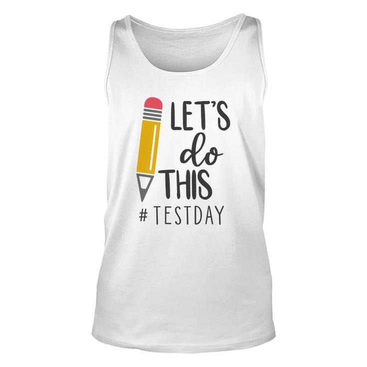 Lets Do This Test Day Hastag Black Graphic Unisex Tank Top