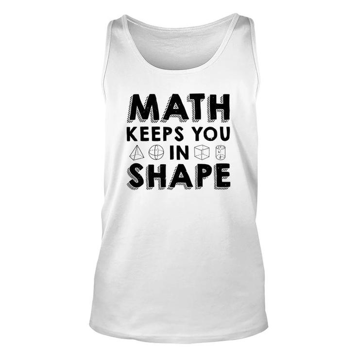 Math Keeps You In Shape Math Teacher Black Version Unisex Tank Top