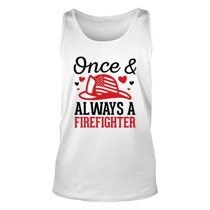 Once And Always A Firefighter Job Title Lovers Unisex Tank Top