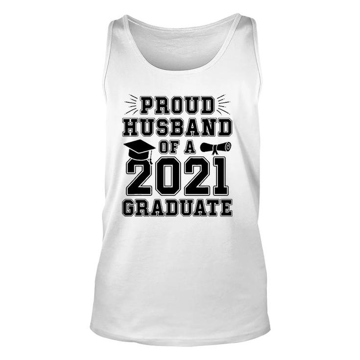 Proud Husband Of A 2021 Graduate School Graduation Wife Grad Unisex Tank Top