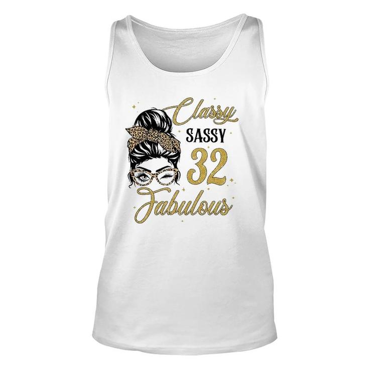 Sassy Classy And 32 Fabulous  32 Years Old Birthday Unisex Tank Top