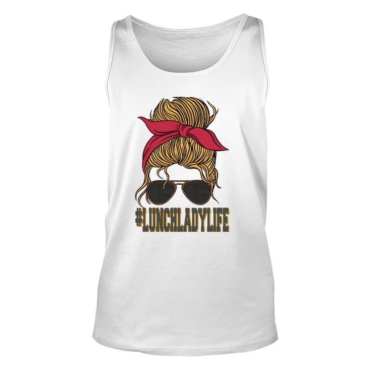 School Lunch Lady Lunchladylife Unisex Tank Top