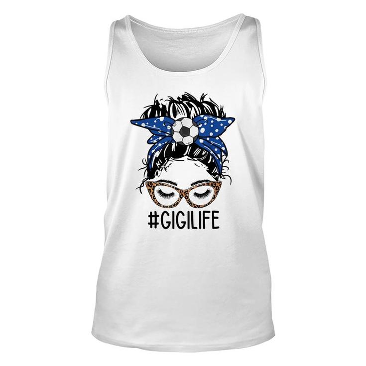 Soccer Gigi Life Leopard Messy Bun Funny Gigi Mothers Day  Unisex Tank Top