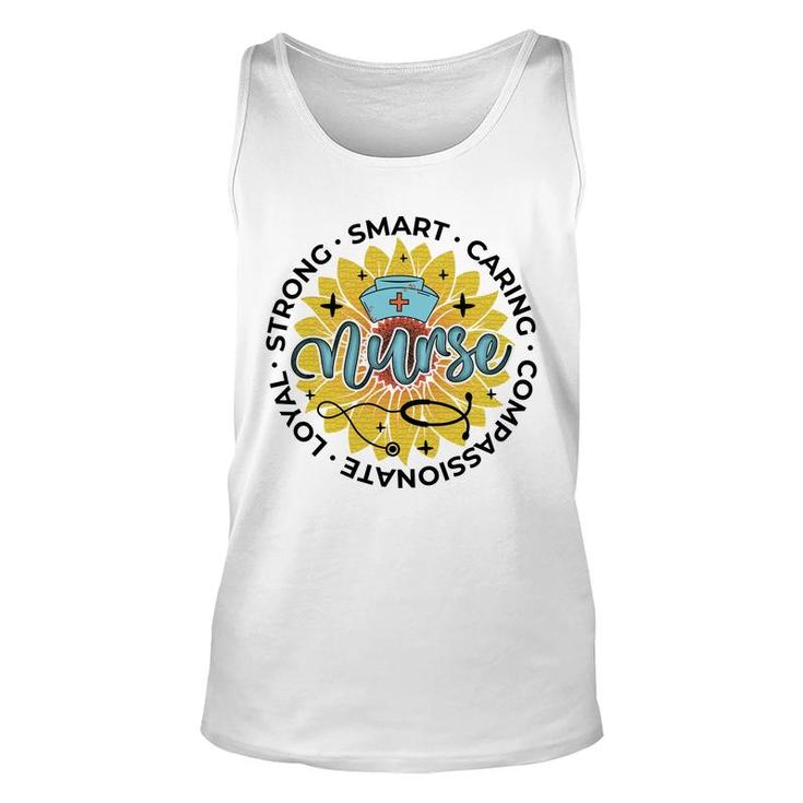 Strong Smart Caring Compassionate Loyal Nurse New 2022 Unisex Tank Top