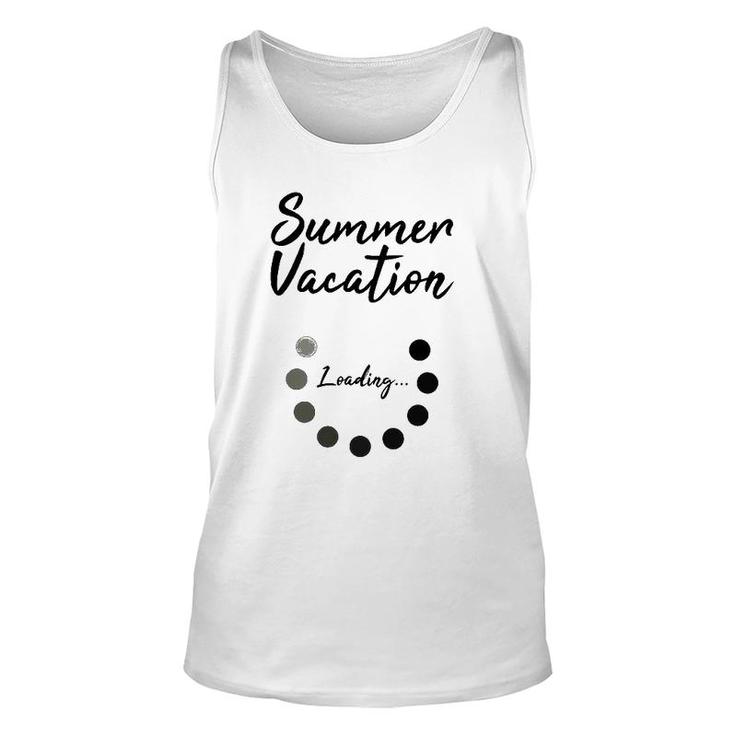 Summer Vacation Loading Last Day Of School Love 2022 Funny Unisex Tank Top