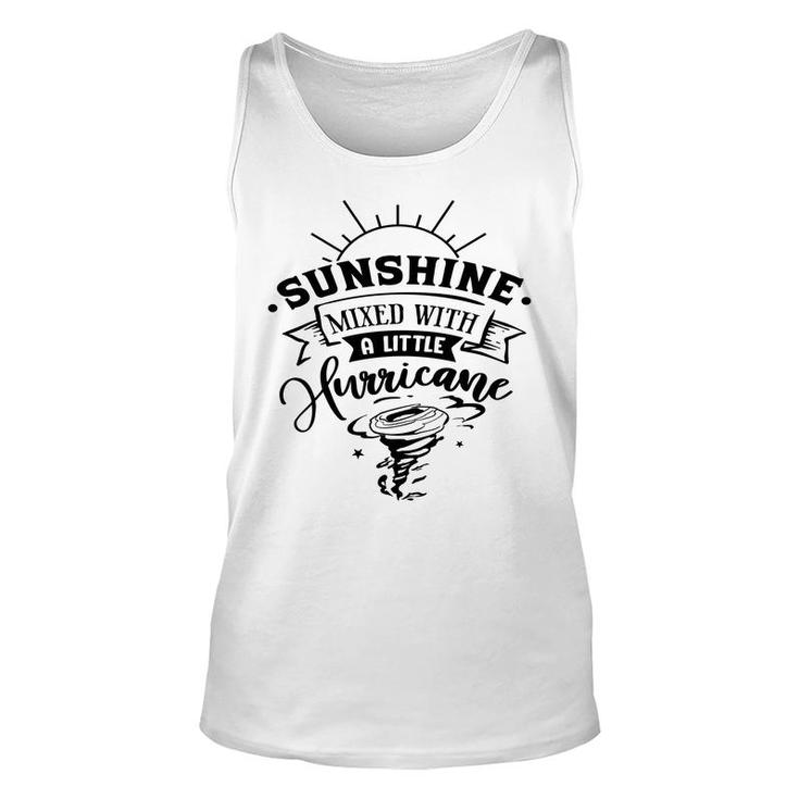 Sunshine Mixed With A Little Hurricane Black Color Sarcastic Funny Quote Unisex Tank Top