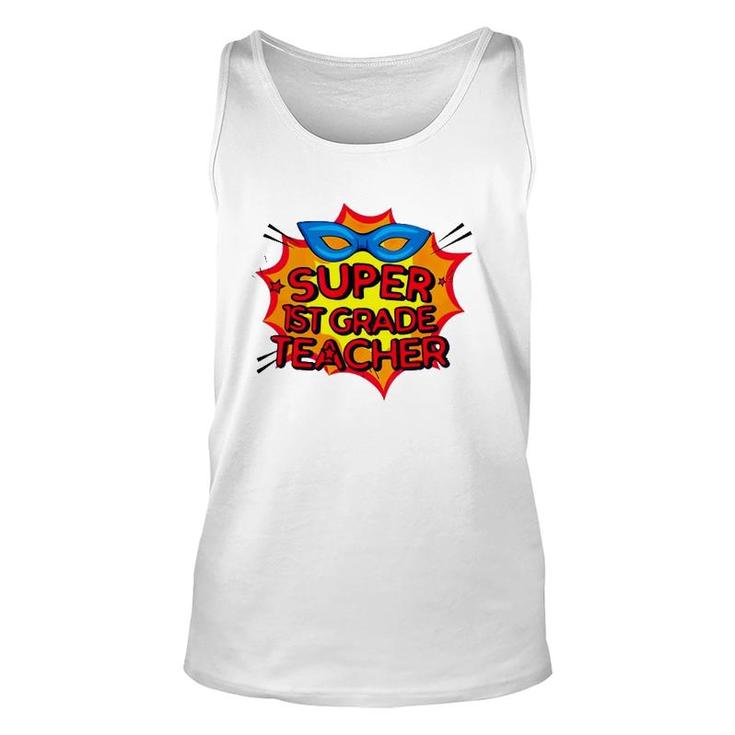 Super 1St Grade Teacher Superhero Mask Boom Sign Comic Teacher Gift Unisex Tank Top