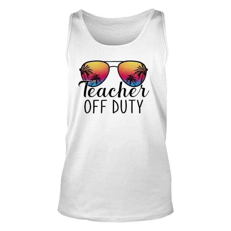 Teacher Off Duty Last Day Of School Teacher Summer Ver2 Unisex Tank Top