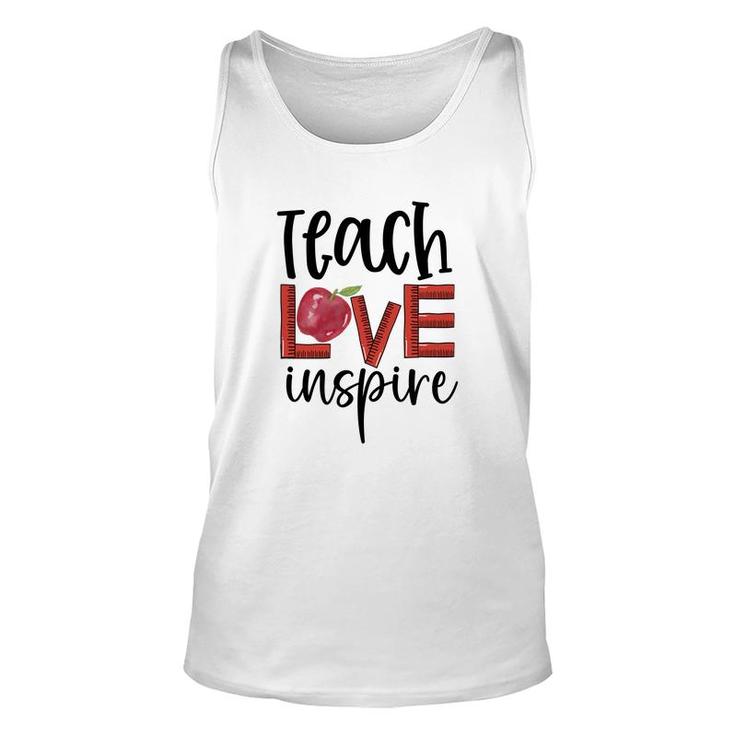 Teachers Who Teach With Love And Inspiration To Their Students Unisex Tank Top