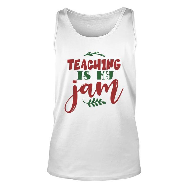 Teaching Is My Jam Teacher Red And Green Unisex Tank Top