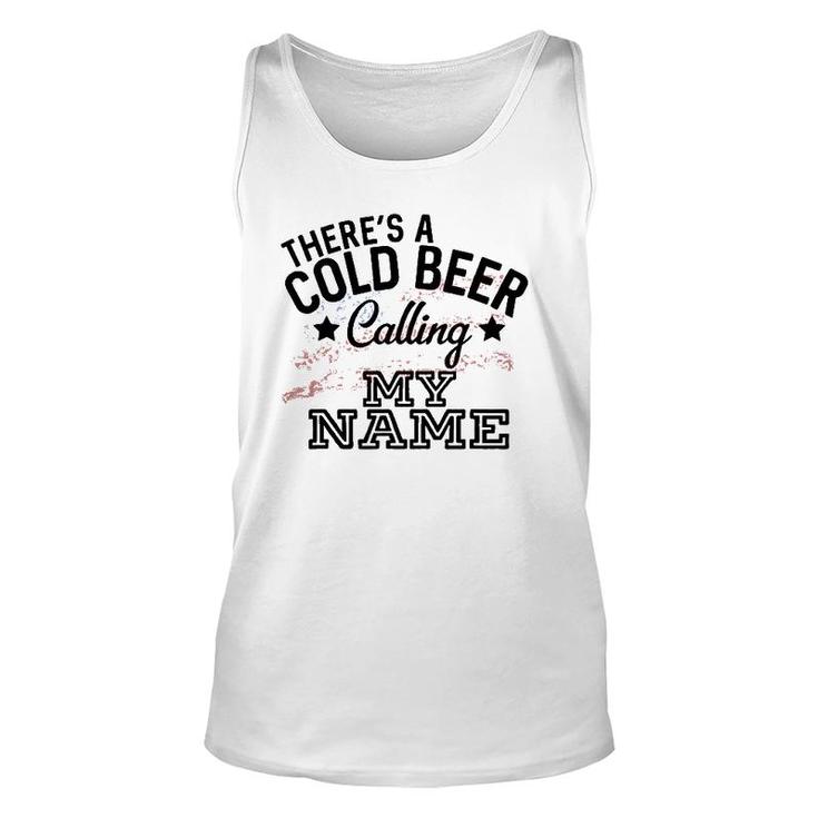 Theres A Cold Beer Calling My Name Country Music Summer Unisex Tank Top