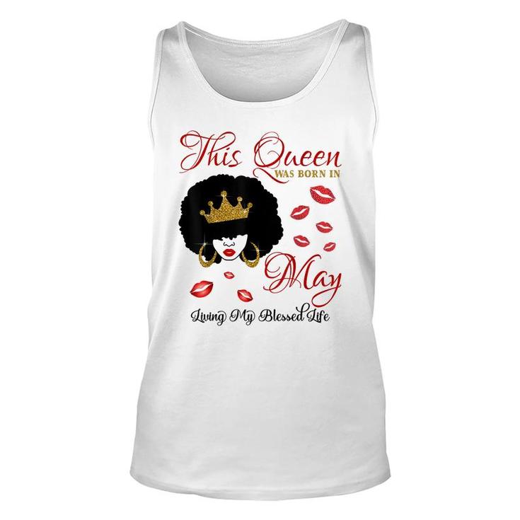 This Queen Was Born In May Living My Blessed Life  Unisex Tank Top