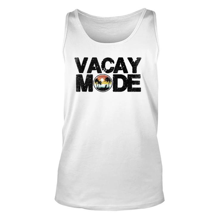 Vacay Mode On Cool Summer Vacation  Unisex Tank Top