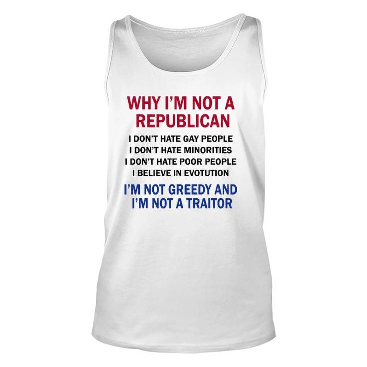 Why Im Not A Republican I Dont Hate Gay People Unisex Tank Top