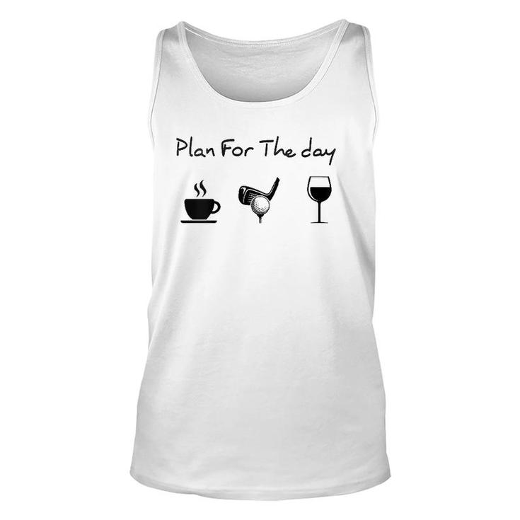 Womens Plan For The Day Coffee Golf Wine V-Neck Unisex Tank Top