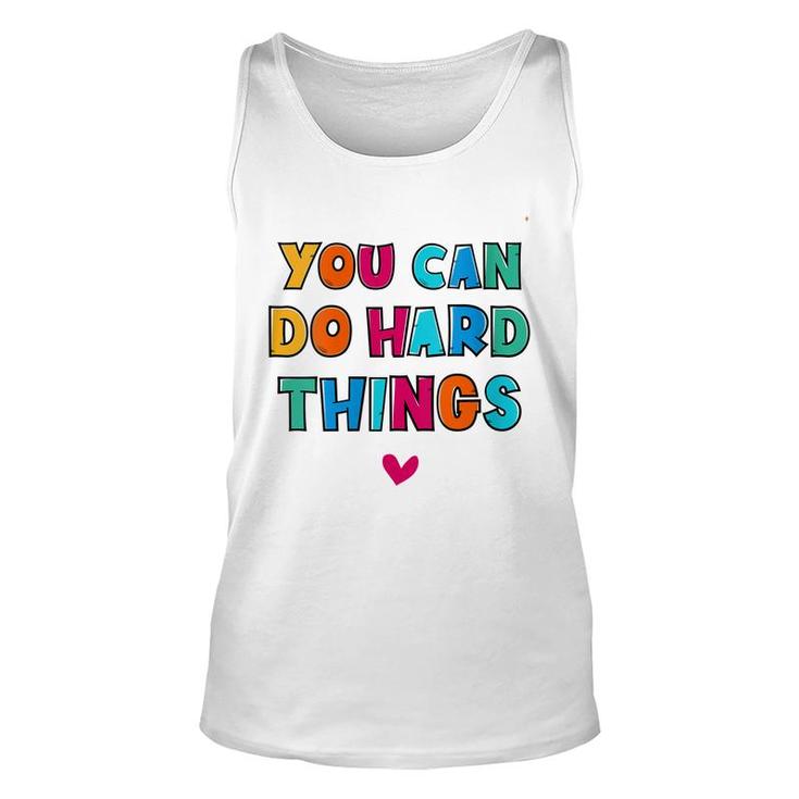 You Can Do Hard Things Counselor Teacher State Testing  Unisex Tank Top