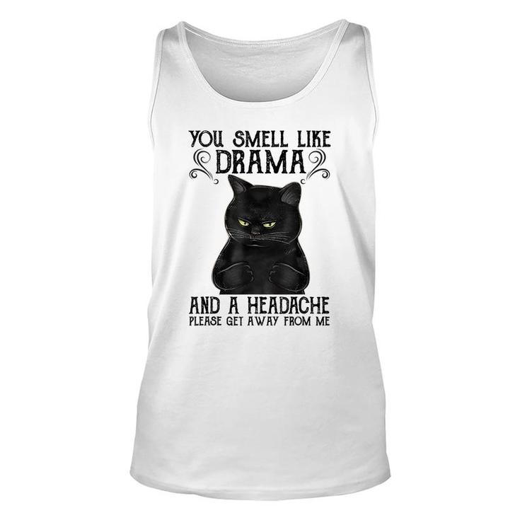 You Smell Like Drama And A Headache Black Cat  Unisex Tank Top