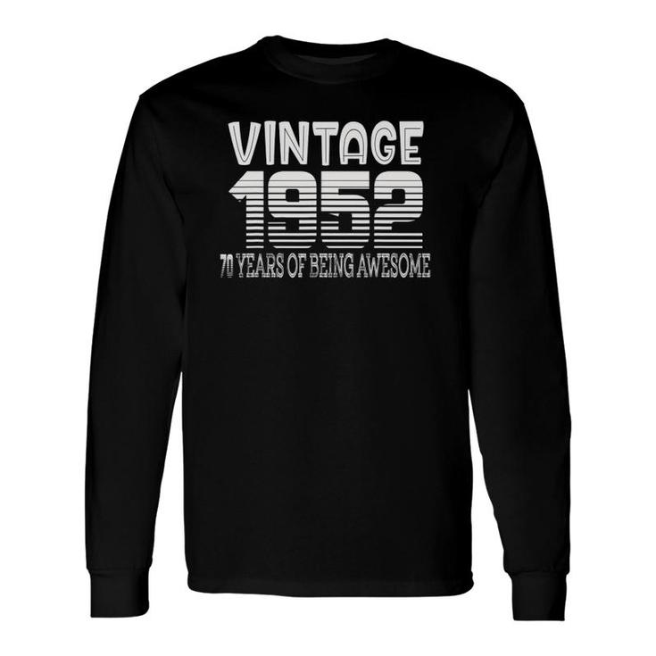 1952 70 Years Old 70Th Birthday Idea Vintage Long Sleeve T-Shirt