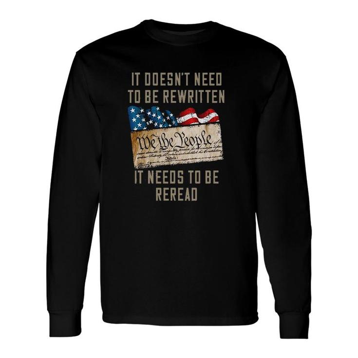 Print 2022 It Does Not Need To Be Rewriten Long Sleeve T-Shirt