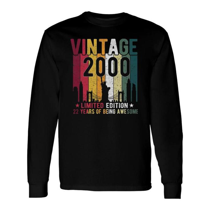 22 Years Old Vintage 2000 Limited Edition 22Th Birthday Long Sleeve T-Shirt