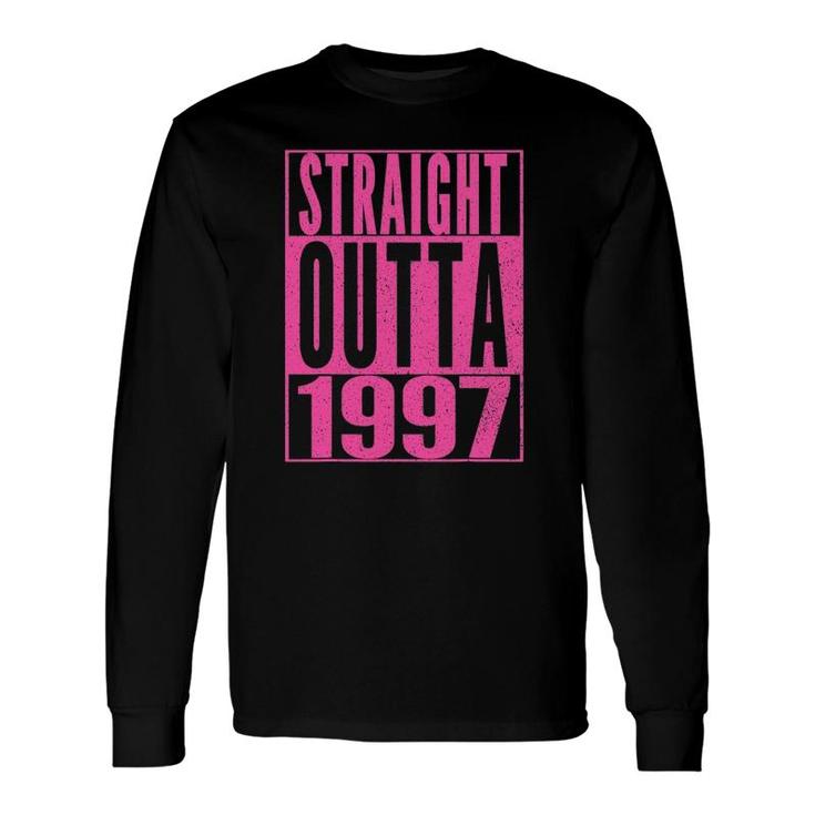 23Rd Birthday Straight Outta 1997 23 Years Old Long Sleeve T-Shirt