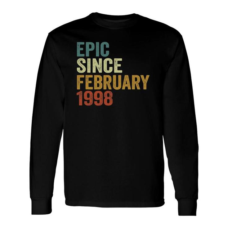 25 Years Old 25Th Birthday Epic Since February 1998 Ver2 Long Sleeve T-Shirt