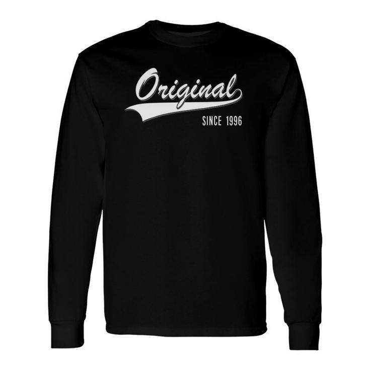 25Th Birthday Original Since 1996 Aged 25 Years Old Long Sleeve T-Shirt