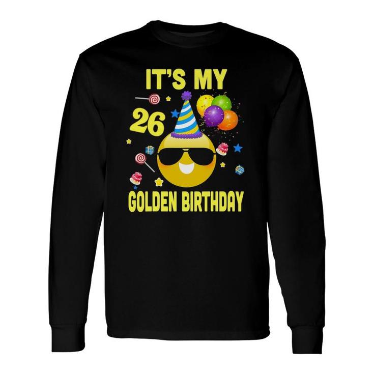 26Th Birthday Its My Golden Birthday 26 Years Old Wy2 Ver2 Long Sleeve T-Shirt