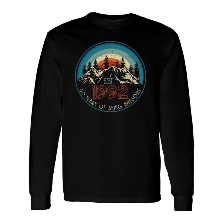 30 Years Old Birthday Vintage Est 1992 Limited Edition Long Sleeve T-Shirt