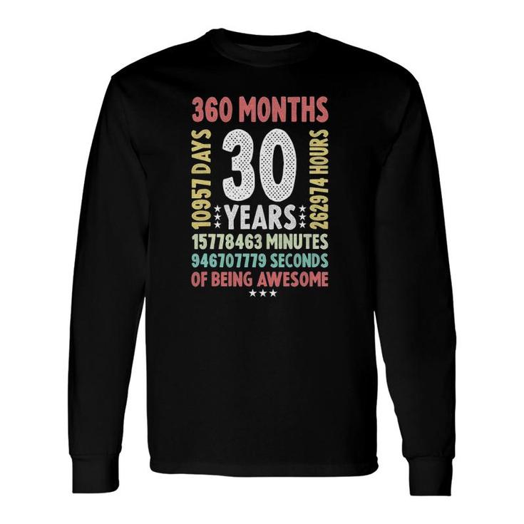 30Th Birthday 30 Years Old Vintage Retro 30 Yr Old Long Sleeve T-Shirt
